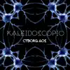 Cyborg AOS - Kaleidoscopio - Single